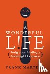 Martela, Frank - A Wonderful Life