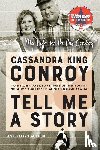 Conroy, Cassandra King - Tell Me a Story