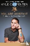 Carpenter, Kyle - You Are Worth It LP