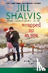 Shalvis, Jill - WRAPPED UP IN YOU -LP