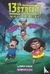 Bowles, David - 13th Street #1: Battle of the Bad-Breath Bats