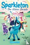 Glass, Calliope - Sparkleton #2: The Glitter Parade