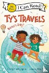 Lyons, Kelly Starling - Ty's Travels: Beach Day!
