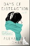 Chang, Alexandra - Days of Distraction