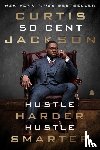Jackson, Curtis "50 Cent" - Hustle Harder, Hustle Smarter