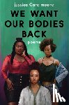 moore, jessica Care - We Want Our Bodies Back