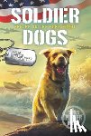 Sutter, Marcus - Soldier Dogs #6: Heroes on the Home Front