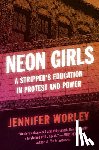 Worley, Jennifer - Neon Girls