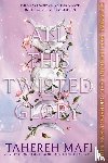 Mafi, Tahereh - Mafi, T: All This Twisted Glory