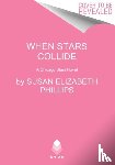 Phillips, Susan Elizabeth - When Stars Collide