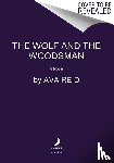 Reid, Ava - The Wolf and the Woodsman