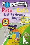 Dean, Kimberly, Dean, James - Pete the Cat's Not So Groovy Day