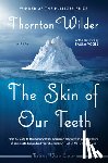 Wilder, Thornton - The Skin of Our Teeth