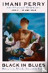 Perry, Imani - Black in Blues