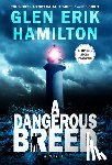 Hamilton, Glen Erik - A Dangerous Breed