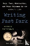 Friedman, Bonnie - Writing Past Dark