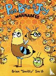 Smith, Brian "Smitty" - Pea, Bee, & Jay #2: Wannabees