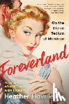 Havrilesky, Heather - Foreverland