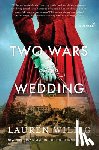 Willig, Lauren - Two Wars and a Wedding