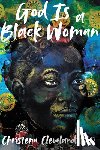 Cleveland, Christena - God Is a Black Woman