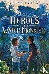 Young, Brian - Heroes of the Water Monster