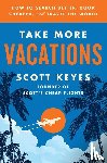 Keyes, Scott - Take More Vacations