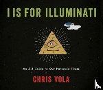 Vola, Chris - I is for Illuminati