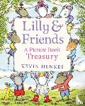 Henkes, Kevin - Lilly & Friends