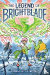 Aldridge, Ethan M. - The Legend of Brightblade
