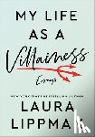 Lippman, Laura - My Life as a Villainess