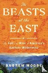 Moore, Andrew - Moore, A: Beasts of the East
