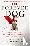 Habib, Rodney, Becker, Karen Shaw - The Forever Dog