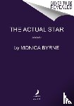 Byrne, Monica - The Actual Star