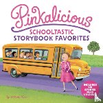 Kann, Victoria - Pinkalicious: Schooltastic Storybook Favorites