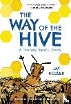 Hosler, Jay - The Way of the Hive