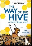 Hosler, Jay - The Way of the Hive