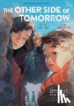 Cho, Tina - The Other Side of Tomorrow: A Graphic Novel