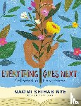Nye, Naomi Shihab - Everything Comes Next