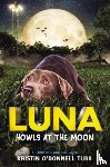 Tubb, Kristin O'Donnell - Luna Howls at the Moon