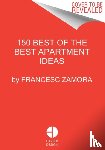 Zamora, Francesc - 150 Best of the Best Apartment Ideas