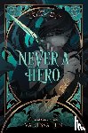 Len, Vanessa - Len, V: Never a Hero