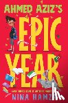 Hamza, Nina - Ahmed Aziz's Epic Year