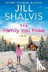 Shalvis, Jill - The Family You Make