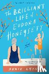 Lyons, Annie - The Brilliant Life of Eudora Honeysett