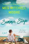 Moore, Meg Mitchell - Summer Stage