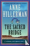 Hillerman, Anne - Sacred Bridge
