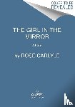 Carlyle, Rose - The Girl in the Mirror