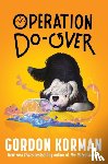 Korman, Gordon - Operation Do-Over