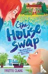 Clark, Yvette - The House Swap