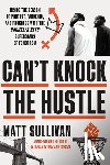 Sullivan, Matt - Can't Knock the Hustle